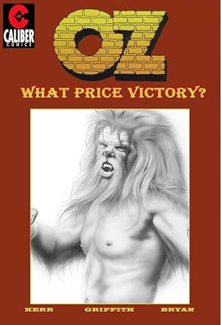OZ Vol. 3: What Price Victory?