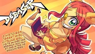 Debaser spécial Geek