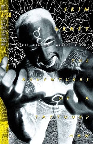 Skin Graft: The Adventures of a Tattooed Man #2