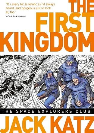 The First Kingdom Vol. 5: The Space Explorers Club