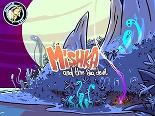 Mishka & The Sea Devil #4