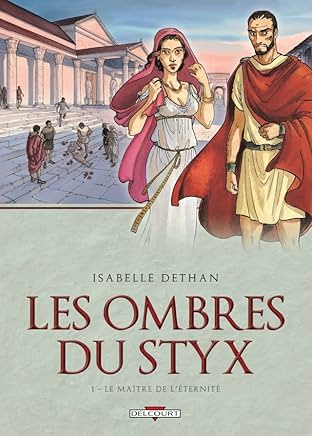Les Ombres du Styx Vol. 1: Le Maître de l'éternité
