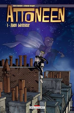 Attoneen Vol. 1: Alien intérieur