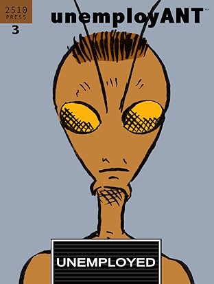 unemployANT #3