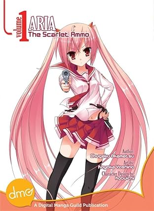 Aria the Scarlet Ammo Vol. 1