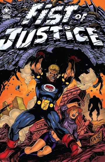 Fist of Justice Vol. 1: Homecoming