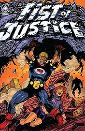 Fist of Justice Vol. 1: Homecoming