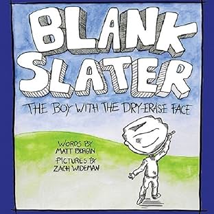 Blank Slater, The Boy With The Dry-Erase Face