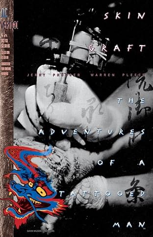 Skin Graft: The Adventures of a Tattooed Man #4