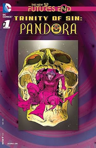 Trinity of Sin: Pandora (2013-2014) #1: Futures End
