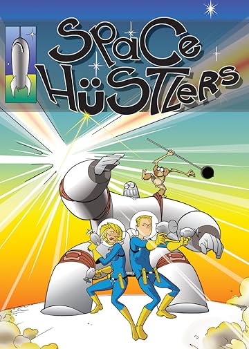 Space Hustlers Vol. 1: Sewercide