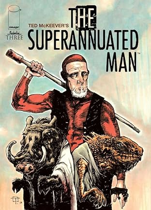 The Superannuated Man #3 (of 6)