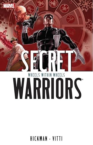 Secret Warriors Vol. 6: Wheels Within Wheels