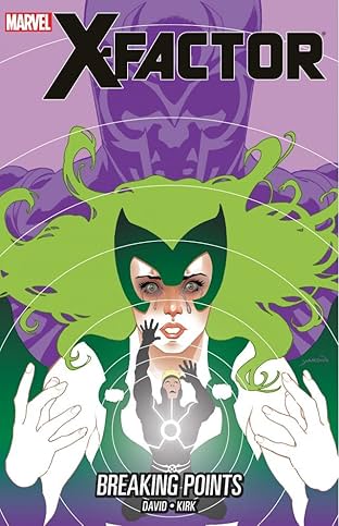 X-Factor Vol. 18: Breaking Points