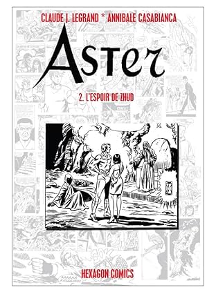 ASTER Vol. 2: L'Espoir de Zhud