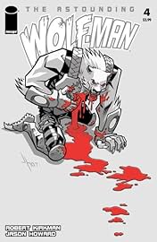 The Astounding Wolf-Man #4