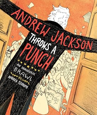 Andrew Jackson Throws a Punch