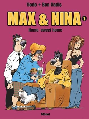 Max et Nina Vol. 7: Home, sweet home