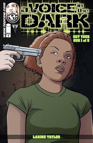 A Voice In the Dark: Get Your Gun #1 (of 5)