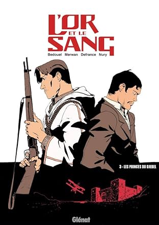 L'Or et le Sang Vol. 3: Les princes du Djebel
