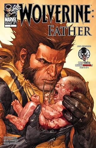 What If? Wolverine: Father