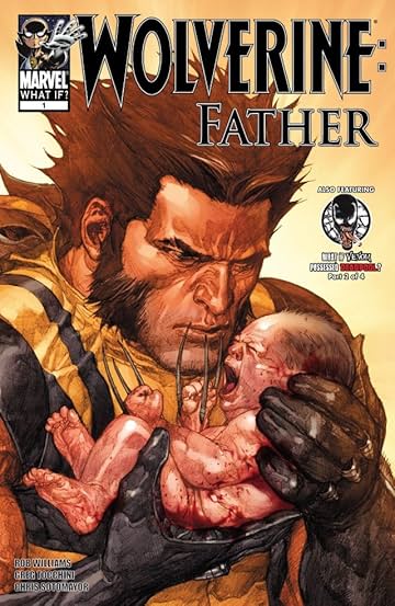 What If? Wolverine: Father