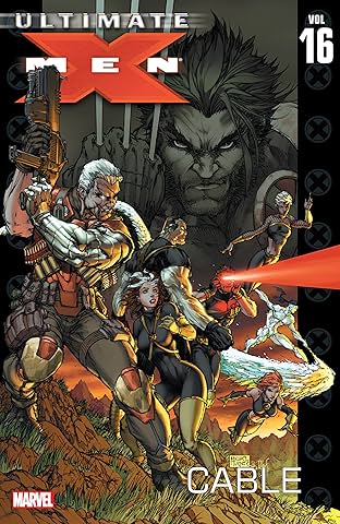 Ultimate X-Men Vol. 16: Cable