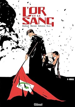 L'Or et le Sang Vol. 4: Khalil