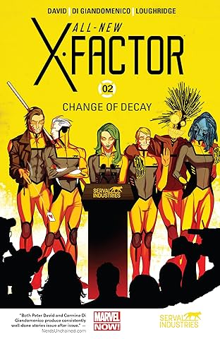 All-New X-Factor Vol. 2: Change of Decay