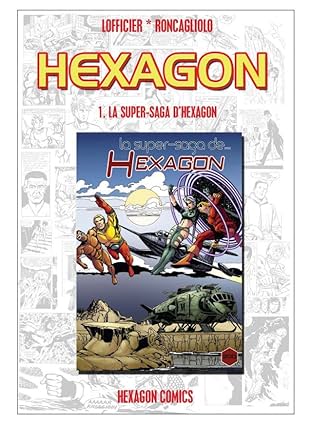 HEXAGON Vol. 1: La Super-Saga d'Hexagon