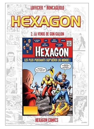 HEXAGON Vol. 2: La Venue de Gun Gallon