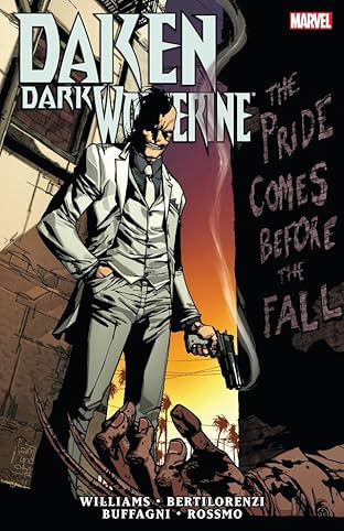 Daken: Dark Wolverine - Pride Comes Before The Fall