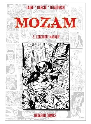 MOZAM Vol. 3: L'Orchidée Magique