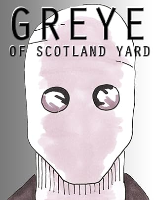 Greye of Scotland Yard