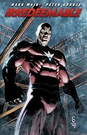 Irredeemable Vol. 6