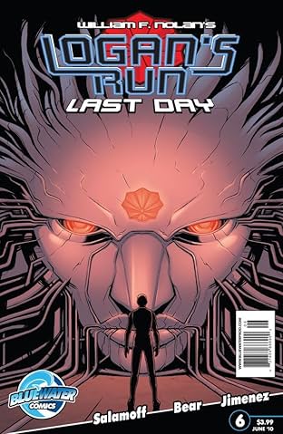William F. Nolan's Logan's Run: Last Day #6