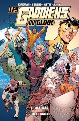 Les Gardiens du Globe Vol. 1: Assiégés