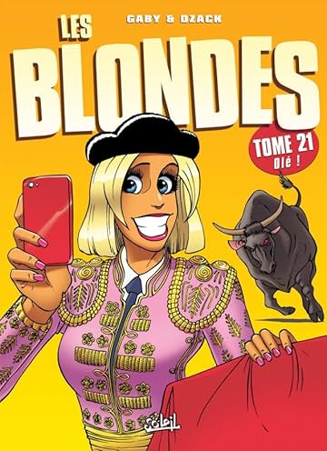 Les Blondes Vol. 21: Olé !