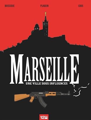 Marseille: Une ville sous influences