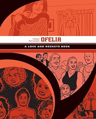 Ofelia: The Love & Rockets Library - Palomar Book 5