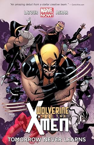 Wolverine and the X-Men Vol. 1: Tomorrow Never Learns