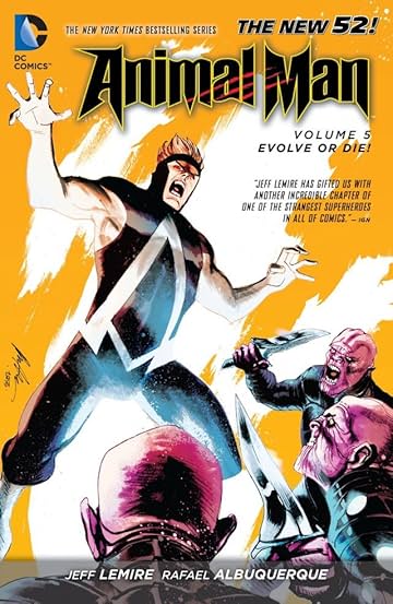 Animal Man (2011-2014) Vol. 5: Evolve Or Die!