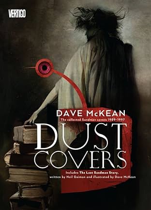 Dust Covers: The Collected Sandman Covers