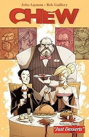 Chew Vol. 3: Just Desserts