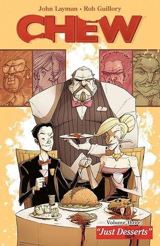 Chew Tome 3: Just Desserts
