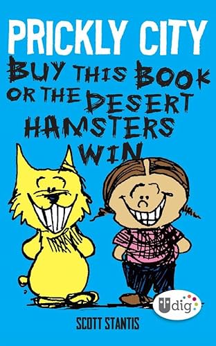 Prickly City: Buy This Book or the Desert Hamsters Win!