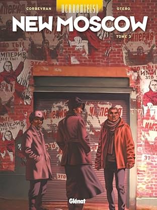 Uchronie(s) - New Moscow Vol. 3