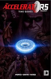 The Accelerators Vol. 1: Time Games