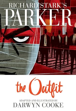 Richard Stark's Parker Vol. 2: The Outfit