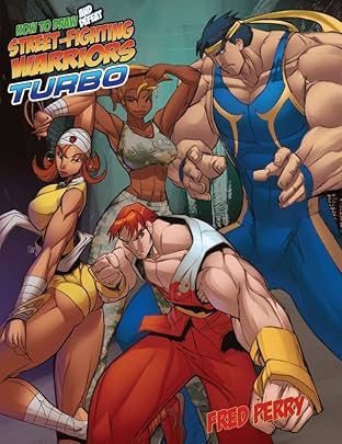 How to Draw and Defeat Street-Fighting Warriors: Turbo